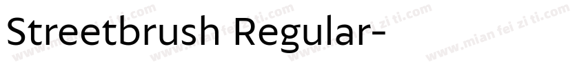 Streetbrush Regular字体转换